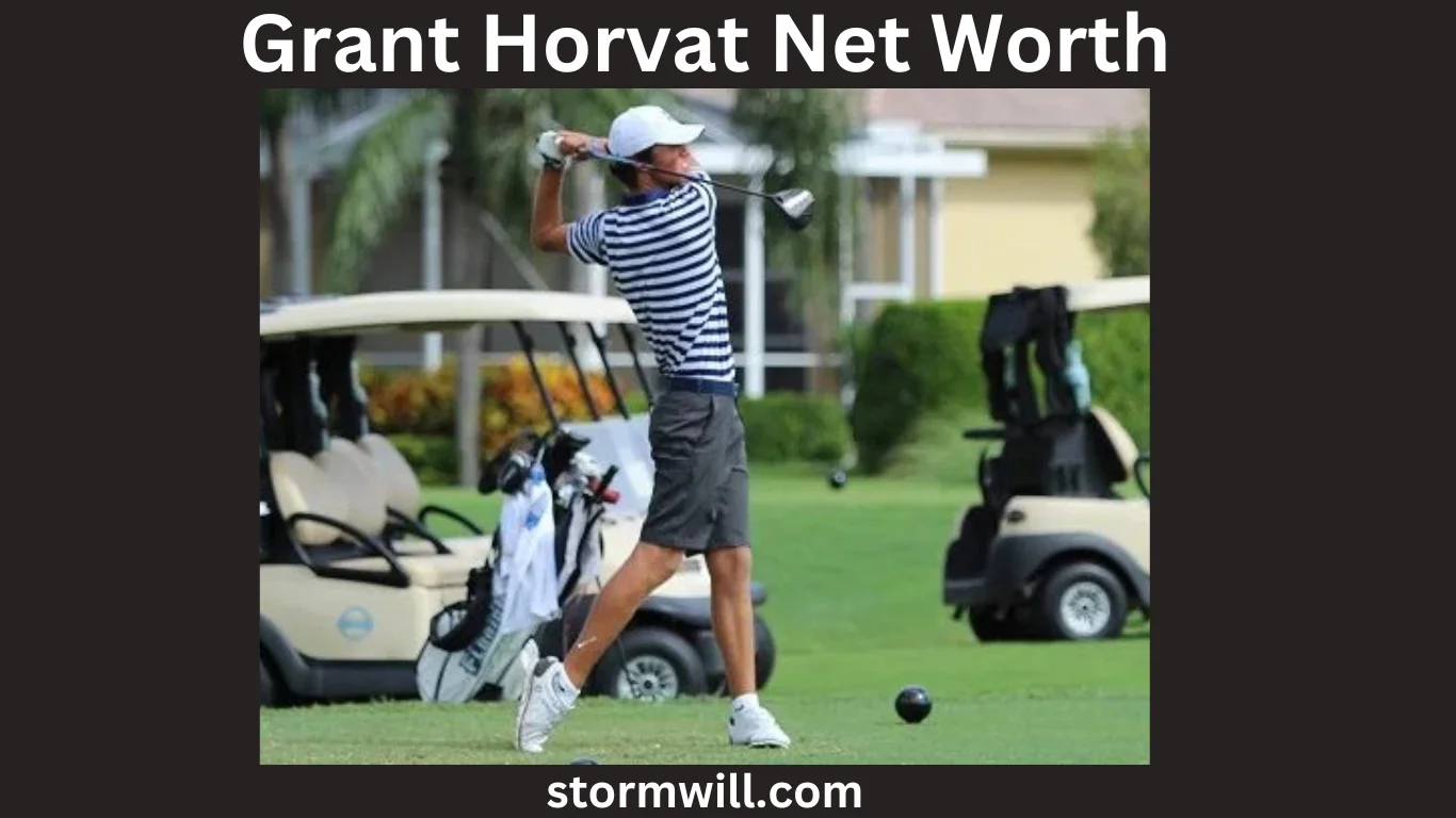 Grant Horvat Net Worth