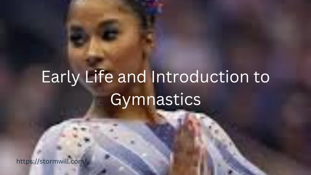 Early Life and Introduction to Gymnastics