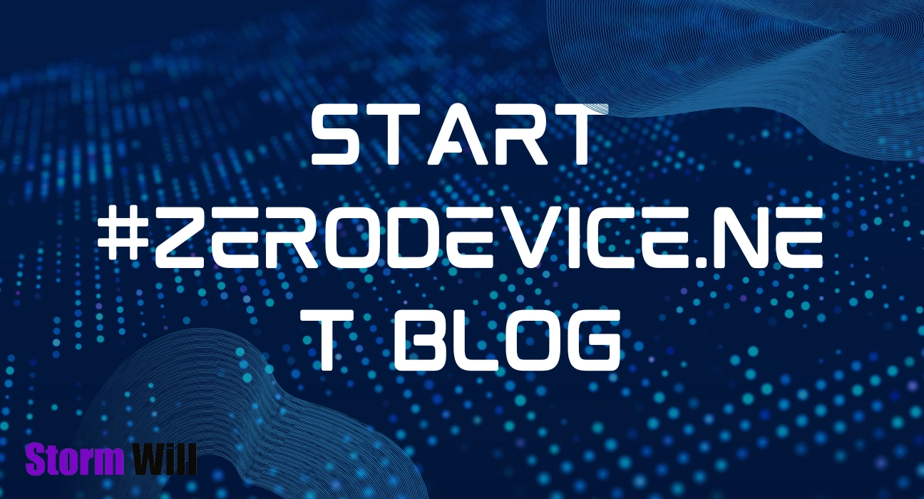 Start #zerodevice.net Blog